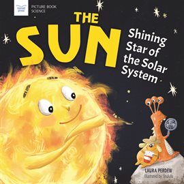 Cover image for The Sun: Shining Star of the Solar System