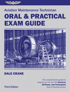 Cover image for Aviation Maintenance Technician Oral & Practical Exam Guide
