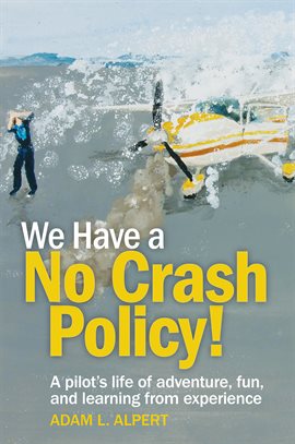 Imagen de portada para We Have a No Crash Policy!