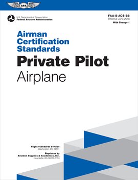 Imagen de portada para Private Pilot Airman Certification Standards, for Airplane Single- and Multi-Engine Land and Sea