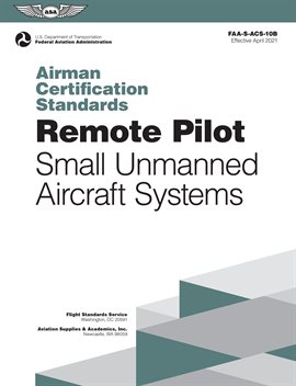 Imagen de portada para Airman Certification Standards: Remote Pilot - Small Unmanned Aircraft Systems