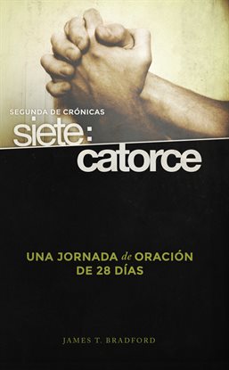 Cover image for Segunda de Crónicas Siete: Catorce