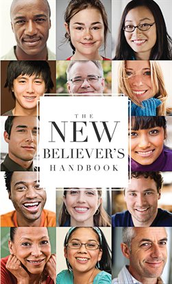 Imagen de portada para The New Believer's Handbook
