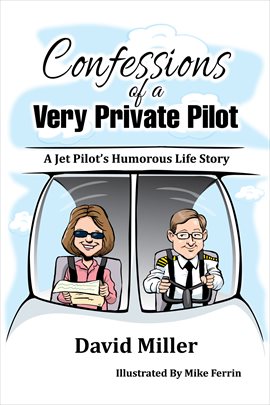Imagen de portada para Confessions of a Very Private Pilot