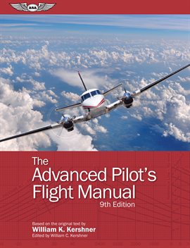 Imagen de portada para The Advanced Pilot's Flight Manual