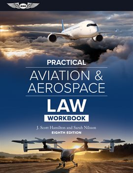 Imagen de portada para Practical Aviation & Aerospace Law Workbook
