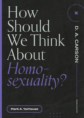 Cover image for How Should We Think About Homosexuality?