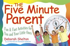 Imagen de portada para The Five Minute Parent