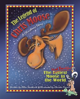 Cover image for The Legend of Chris Moose