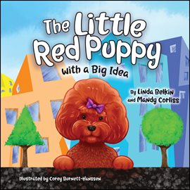 Imagen de portada para The Little Red Puppy With a Big Idea
