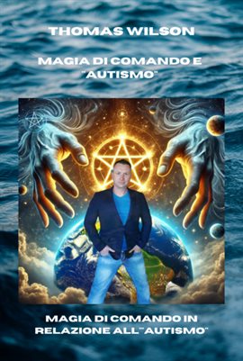 Magia di comando e "autismo"