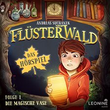 Das Hörspiel: Die magische Vase