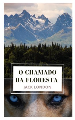 Cover image for O Chamado Da Floresta - Nova Edição