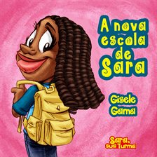 A Nova Escola De Sara A Nova Escola De Sara