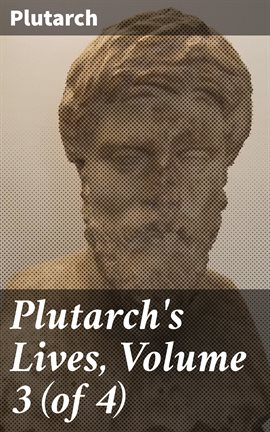 Cover image for Plutarch's Lives, Volume 3