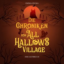 Die Chroniken von All Hallows Village