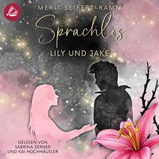 Sprachlos – Lily Und Jake