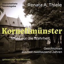 Kornelimünster. Nicht nur die Wahrheit