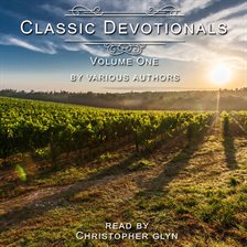 Classic Devotionals Volume One