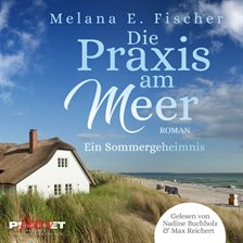 Die Praxis am Meer - Ein Sommergeheimnis