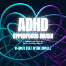 ADHD Hyperfocus Music – Hyperfocus Sessions – Flow State Music for Deep Productivity