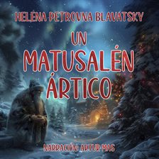 Un Matusalén Ártico Un Matusalén Ártico