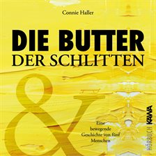 Die Butter und der Schlitten Die Butter und der Schlitten