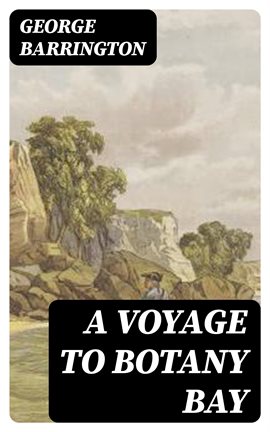 Cover image for A Voyage to Botany Bay