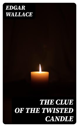 Cover image for The Clue of the Twisted Candle