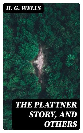 Cover image for The Plattner Story, and Others