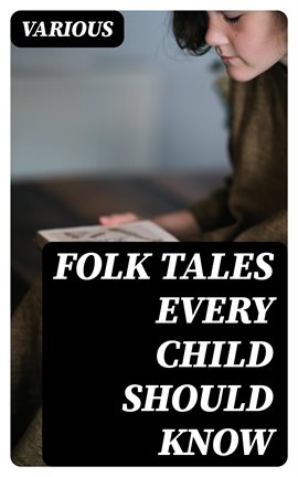 Cover image for Folk Tales Every Child Should Know
