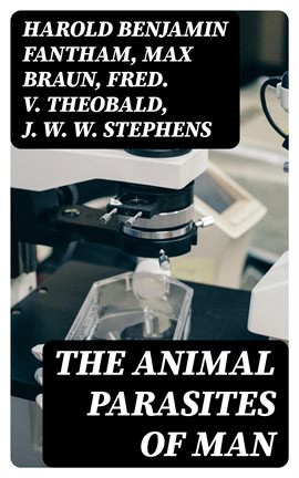 Cover image for The Animal Parasites of Man