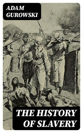 Cover image for The History of Slavery