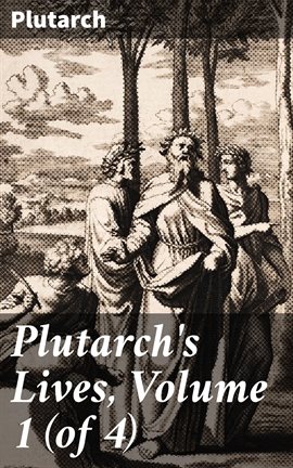 Cover image for Plutarch's Lives, Volume 1