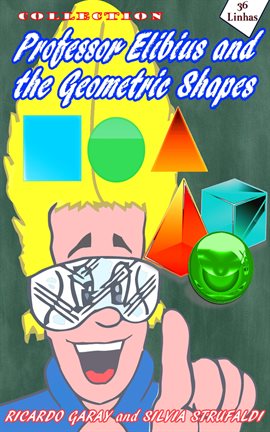 Cover image for Collection Professor Elibius and the Geometric Shapes