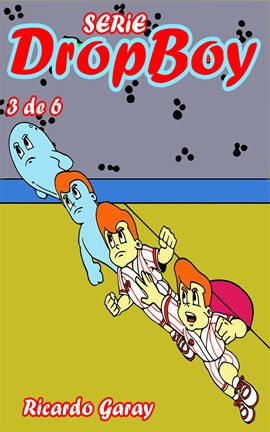 Cover image for Série Dropboy - Volumen 3