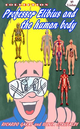 Cover image for Collection Professor Elibius and the Human Body