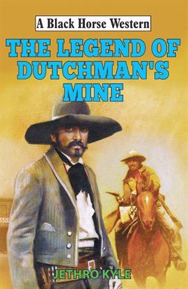 Imagen de portada para Legend of Dutchman's Mine