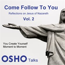Come Follow to You Volume 2
