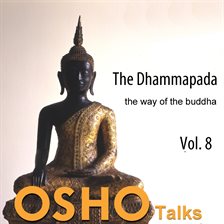 The Dhammapada, Volume 7