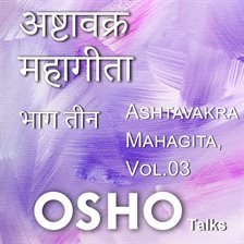 Ashtavakra Mahagita Vol.3