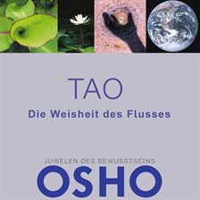 TAO - Die Weisheit des Flusses