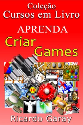 Cover image for Aprenda a Criar Games