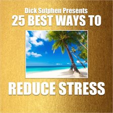 Cover image for 25 Best Ways to Reduce Stress