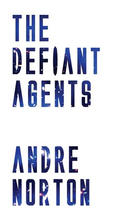 Cover image for The Defiant Agents