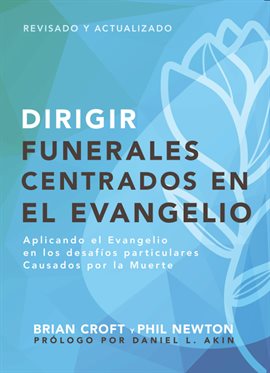 Imagen de portada para Dirigir funerales centrados en el evangelio