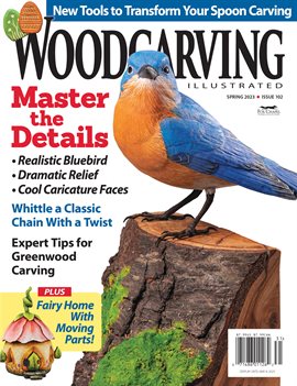 Cover image for Woodcarving Illustrated Issue 102 Spring 2023