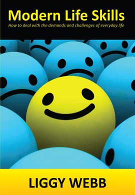 Cover image for Modern Life Skills: How to Deal With the Demands and Challenges of Everyday Life