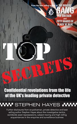 Imagen de portada para Top Secrets - Confidential Revelations From the Life of the Uk's Leading Private Detective