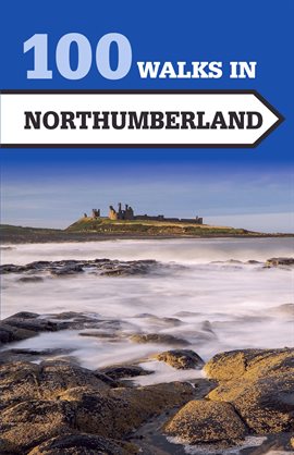 Cover image for 100 Walks in Northumberland
